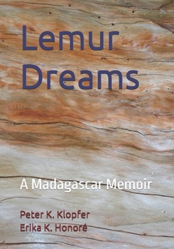 Paperback Lemur Dreams: A Madagascar Memoir Book