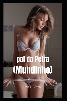 Paperback pai da Petra (Mundinho) [Portuguese] Book