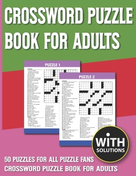 Paperback Crossword Puzzle Book For Adults: Challenging Searching Games For Adults And Seniors With Solutions Of Puzzles [Large Print] Book