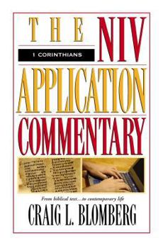 1 Corinthians - Book #7 of the NIV Application Commentary, New Testament