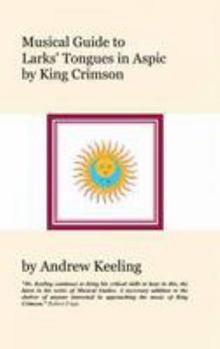 Paperback Musical guide to Larks' Tongues in Aspic by King Crimson Book