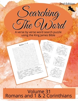 Searching the Word, Volume 31: Romans and 1 & 2 Corinthians
