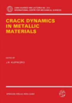 Paperback Crack Dynamics in Metallic Materials Book