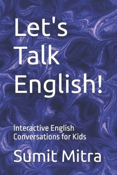 Paperback Let's Talk!: Interactive English Conversations for Kids Book