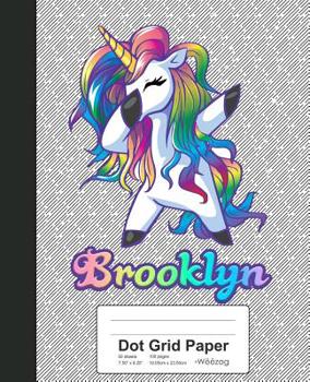 Paperback Dot Grid Paper: BROOKLYN Unicorn Rainbow Notebook Book