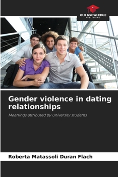 Paperback Gender violence in dating relationships Book