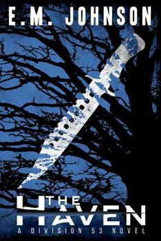 Paperback The Haven: A Division 53 Novel Book