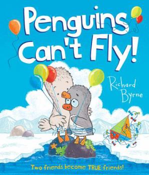 Paperback Penguins Can't Fly: Two Friends Become True Friends! Book