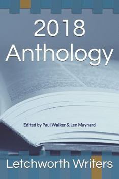 Paperback 2018 Anthology: Edited by Paul Walker & Len Maynard Book