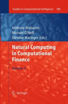 Paperback Natural Computing in Computational Finance, Volume 4 Book