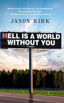 Hardcover Hell Is a World Without You Book