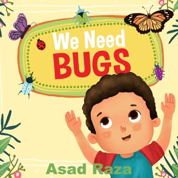 Paperback We Need Bugs Book