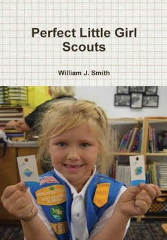The Perfect Little Girl Scouts