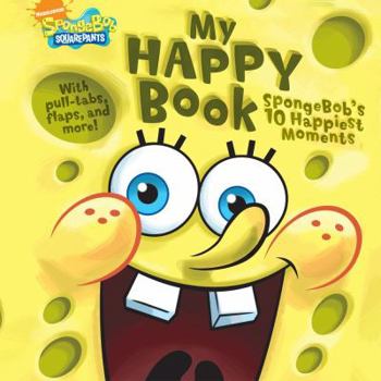 Hardcover My Happy Book: Spongebob's 10 Happiest Moments Book