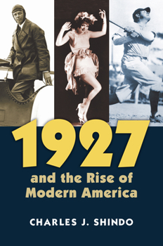 Paperback 1927 and the Rise of Modern America Book