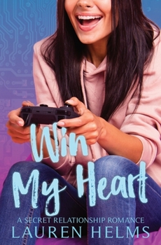 Paperback Win My Heart: A Nerdy Secret Relationship Romance Book