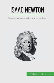 Paperback Isaac Newton: Een reus van de moderne wetenschap [Dutch] Book