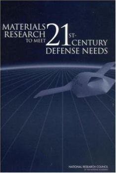 Paperback Materials Research to Meet 21st-Century Defense Needs Book