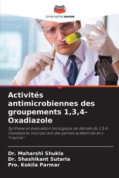 Activités antimicrobiennes des groupements 1,3,4-Oxadiazole (French Edition)