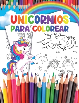 Unicornios para Colorear: para Ni?os con m?s de 35 Adorables Unicornios