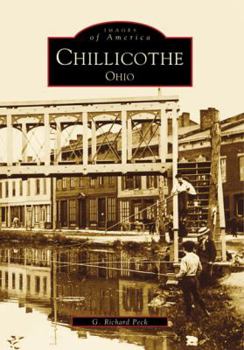 Chillicothe, Ohio - Book  of the Images of America: Ohio