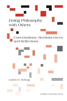 Paperback Doing Philosophy with Others: Conversations, Reminiscences, and Reflections Book