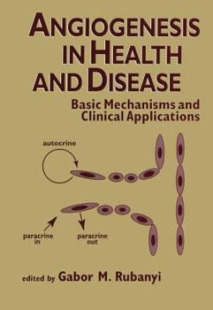 Hardcover Angiogenesis in Health and Disease: Basic Mechanisms and Clinical Applications Book