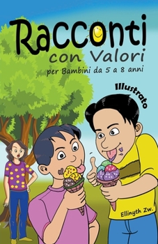 Paperback Racconti con Valori per Bambini da 5 a 8 anni Illustrato [Italian] Book