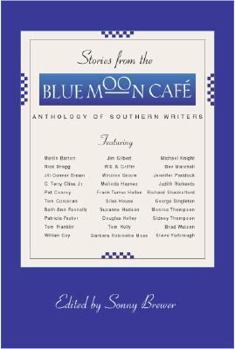 Stories From the Blue Moon Cafe - Book #1 of the Stories from the Blue Moon Cafe