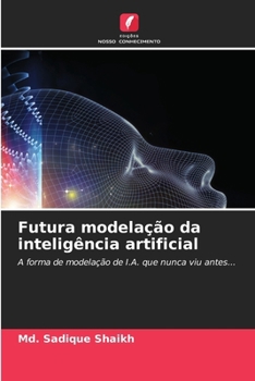 Paperback Futura modelação da inteligência artificial [Portuguese] Book