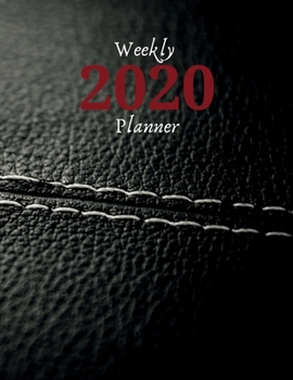 Paperback Weekly 2020 Planner: Professional Simple Journal 52 Weekly and Monthly: Life Organizer - Track Yours Days - 2020 Calendar Year Day Planner Book