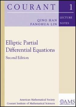 Paperback Elliptic Partial Differential Equations: Second Edition (Courant Lecture Notes) Book
