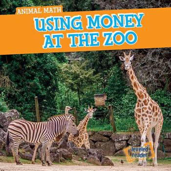 Using Money at the Zoo - Book  of the Animal Math