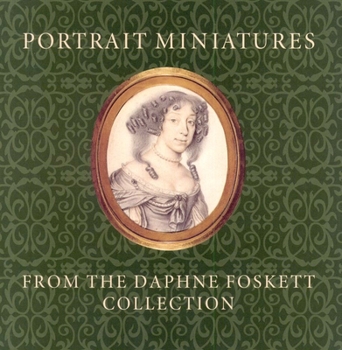 Paperback Portrait Miniatures from the Daphne Foskett Collection Book