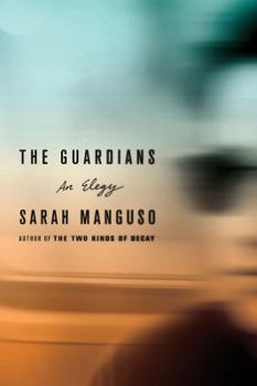 Hardcover The Guardians: An Elegy Book