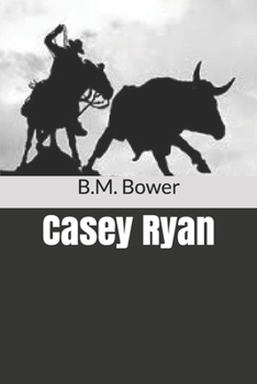 Casey Ryan - Book #1 of the Casey Ryan