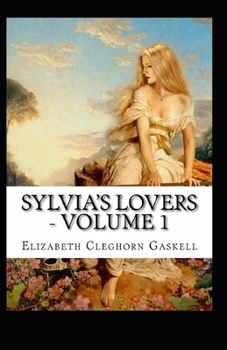 Paperback Sylvia's Lovers Illustrated Book