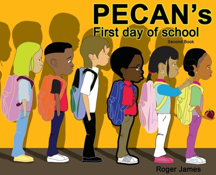 Hardcover Pecan's First Day of School Book