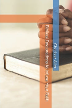 Paperback Biblical Declarations to Infuse Your Faith Book