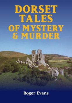 Paperback Dorset Tales of Mystery Murder Book