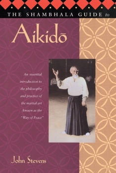 Paperback The Shambhala Guide to Aikido Book