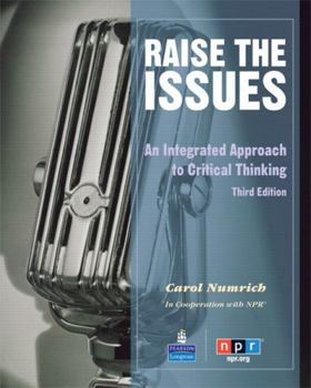 Raise The Issues: An Integrated Approach to Critical Thinking, Student Book - Book  of the Issues: Listening and Critical Thinking Skills