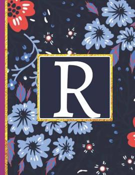 Paperback R: Monogram Initial R Notebook for Women and Girls, Blue Floral (Monogram Gifts for Women) Book