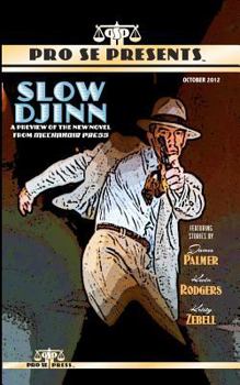 Paperback Pro Se Presents Slow Djinn Featuring Stories by Book