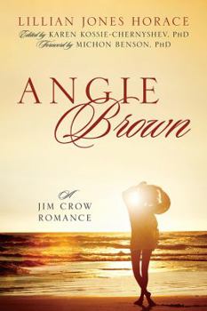 Angie Brown: A Jim Crow Romance