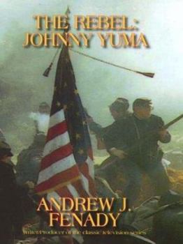 Hardcover The Rebel Johnny Yuma [Large Print] Book