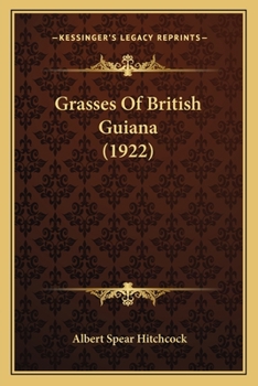 Paperback Grasses Of British Guiana (1922) Book