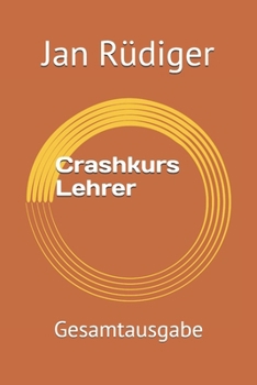 Paperback Crashkurs Lehrer: Gesamtausgabe [German] Book