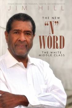Paperback The New N Word: The White Middle Class Book