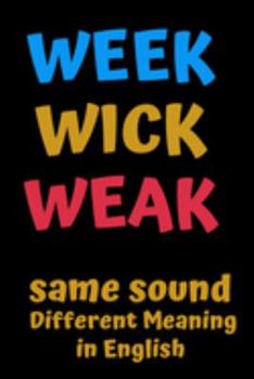 Paperback Same Sound Different Meaning In English: Best Male English Teacher Appreciation Gift Well Made, Sturdy, and a great affordable gift for any Special Te Book